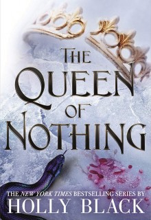 The Queen of Nothing (The Folk of the Air #3) Release Date? Hot Key Books New Releases