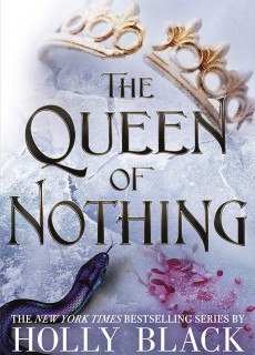 The Queen of Nothing (The Folk of the Air #3) Release Date? Hot Key Books New Releases
