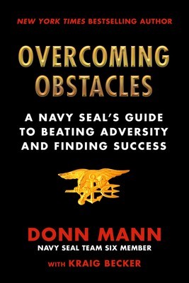 Book Release Date: Overcoming Obstacles: A Navy SEAL's Guide to Beating Adversity and Finding Success