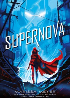When Is Supernova (Renegades Series #3) Out? Book Release Date