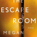 When Will Escape Room By Megan Goldin Release?