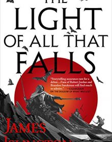 When Will The Light of All That Falls (The Licanius Trilogy) Come Out? Book Release Date