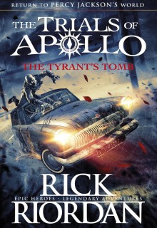 The Tyrant's Tomb (The Trials of Apollo Series #4) Release Date?
