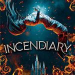 When Will Incendiary Book Come Out? 2020 Book Release Dates
