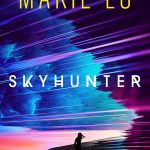 When Does Skyhunter Novel Come Out? Fantasy Book Release Dates