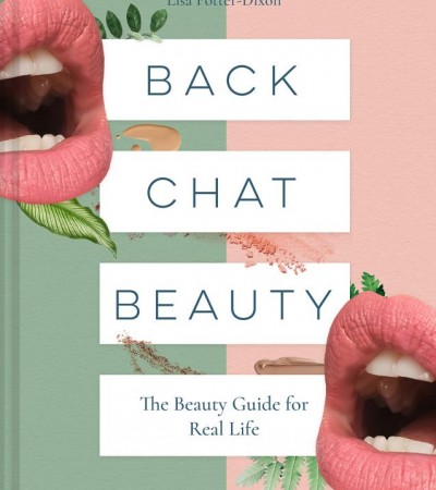 When Does Back Chat Beauty: The beauty guide for real life Publish? Book Releases