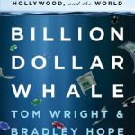 Billion Dollar Whale Book Release Date: the man who fooled Wall Street, Hollywood, and the world