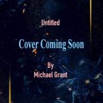 When Does Untitled By Michael Grant Come Out? (Messenger Of Fear #3) Book Release Date