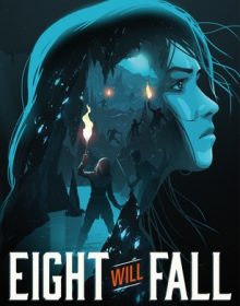 When Does Eight Will Fall Novel Come Out? 2019 Book Release Dates