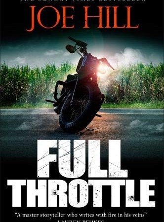 When Is Full Throttle By Joe Hill Coming Out? Book Release Date