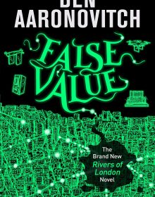False Value By Ben Aaronovitch Book Release Date?