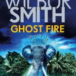 When Will Ghost Fire Book Release? 2019 New Releases