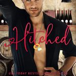 When Will Hitched Come Out? Book Delayed? 2019 Release Date