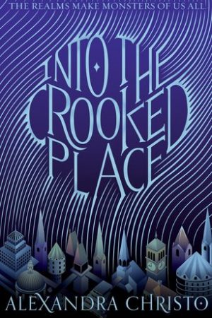 Into The Crooked Place Book Release Date? 2019 Fantasy Book Releases