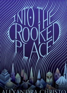 Into The Crooked Place Book Release Date? 2019 Fantasy Book Releases