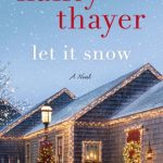 Let It Snow: A Novel