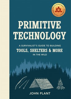 Primitive Technology Book Release Date: The complete guide to making things in the wild from scratch