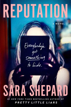 When Does Reputation By Sara Shepard Come Out? Book Release Date