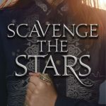 When Will Scavenge The Stars Novel Come Out? 2020 Fantasy Book Release Dates