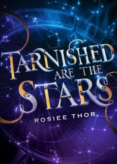 When Does Tarnished Are The Stars Come Out? 2019 Book Release Dates