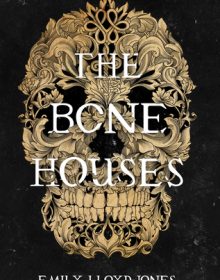 When Does The Bone Houses Come Out? 2019 Book Release Dates