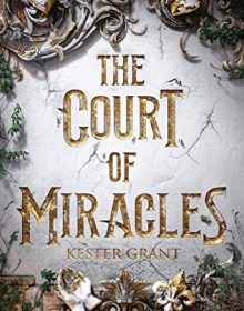 When Will A Court Of Miracles Come Out? 2020 YA Fantasy & Historical Fiction Release Dates
