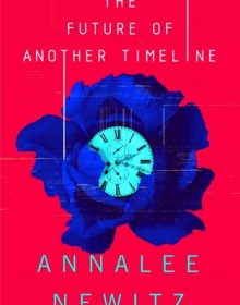 The Future Of Another Timeline Book Release Date? 2019 Time Travel Releases
