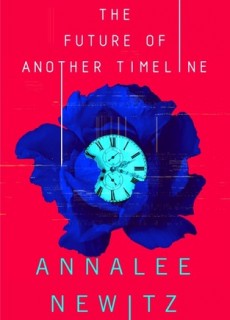 The Future Of Another Timeline Book Release Date? 2019 Time Travel Releases