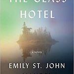 When Will The Glass Hotel Come Out? 2020 Book Release Dates