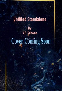 When Does Untitled Standalone By V.E. Schwab Come Out? Book Release Dates