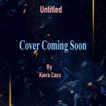 When Does Untitled Novel By Kiera Cass Come Out? 2019 Book Release Dates