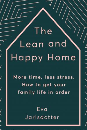 The Lean and Happy Home