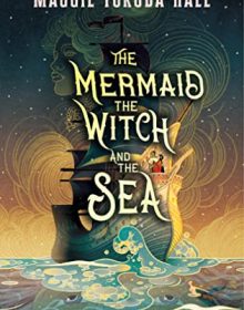 The Mermaid, The Witch And The Sea Book Release Date? 2020 Fantasy Book Releases