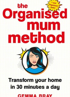 The Organised Mum Method: Transform your home in 30 minutes a day Book Release Date?