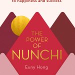 The Power of Nunchi Book Release Date - The Korean Secret to Happiness and Success - 2019 New Releases