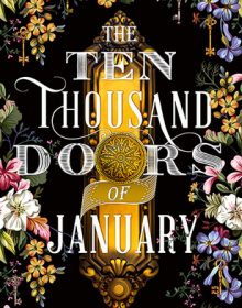 The Ten Thousand Doors Of January Book Release Date? Historical Fiction Releases