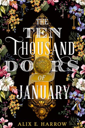 The Ten Thousand Doors Of January Book Release Date? Historical Fiction Releases