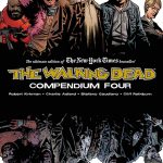 When Will The Walking Dead Compendium Volume 4 Release?