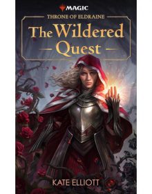 Throne Of Eldraine: The Wildered Quest Book Release Date? 2019 Releases