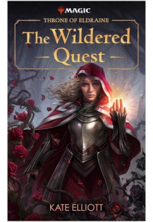 Throne Of Eldraine: The Wildered Quest Book Release Date? 2019 Releases