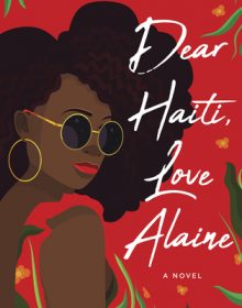 Dear Haiti, Love Alaine Book Release Date? 2019 Young Adult Novel Releases