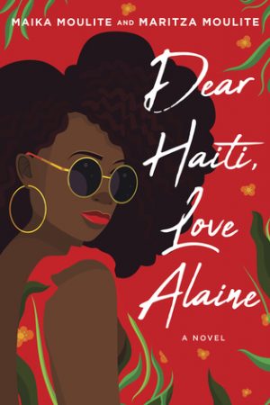 Dear Haiti, Love Alaine Book Release Date? 2019 Young Adult Novel Releases