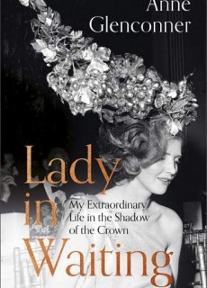 When Does Lady in Waiting: My Extraordinary Life in the Shadow of the Crown Come Out?
