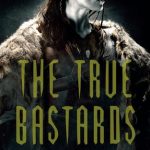 When Will The True Bastards Come Out? 2019 Book Release Dates