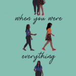 When You Were Everything Book Release Date? 2020 Contemporary Releases