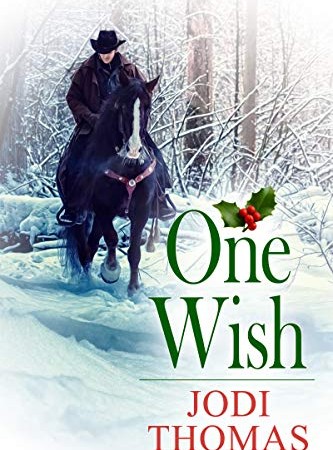 One Wish - Jodi Thomas Book Release Date
