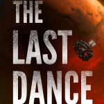 The Last Dance (The Near-Earth Mysteries Book 1) - Release Date