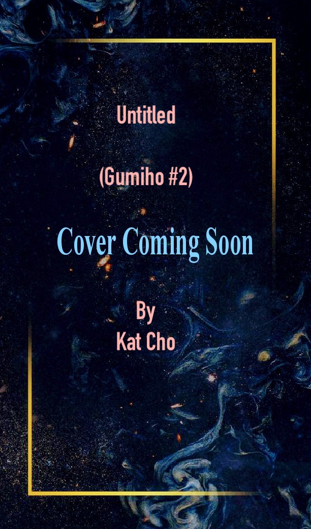 Untitled By Kat Cho Come Out? (Gumiho #2) 2020 Book Release Dates