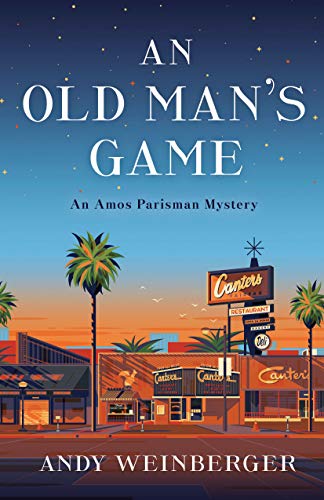 An Old Man's Game: An Amos Parisman Mystery (Amos Parisman Mysteries)