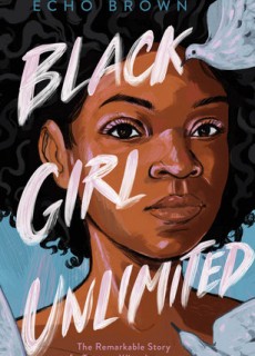 When Will Black Girl Unlimited Novel Come Out? 2020 Book Release Date